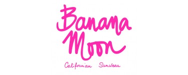 Banana Moon: Inscription Newsletter = 10% de réduction sur votre prochaine commande