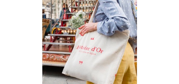 Histoire d'Or: 1 tote bag offert dès 69€ d'achat