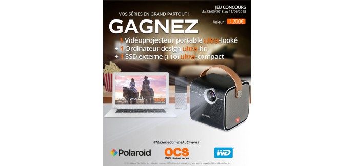 OCS: Un vidéo projecteur portable Polaroid, un ordinateur portable et un SSD externe à gagner