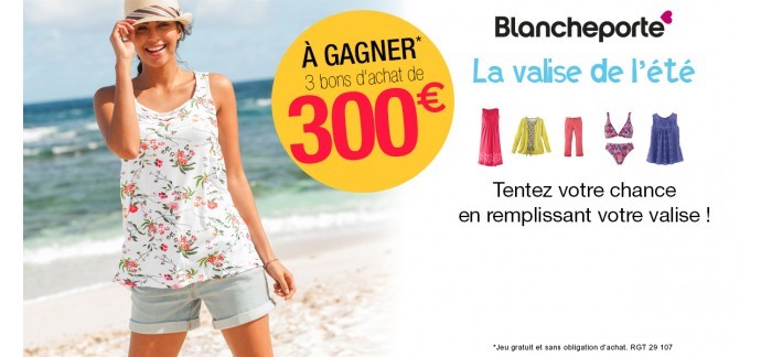 Blancheporte: 3 bons d'achat de 300€ à gagner