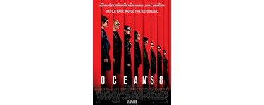 Rire et chansons: 15 lots de 2 places de cinéma à gagner pour le film Ocean's 8
