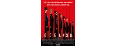 Chérie FM: 5 lots 2 places de cinéma à gagner pour le film Ocean's 8 à gagner