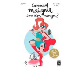 Rire et chansons: 20 livres Comment maigrir sans rien manger ? à gagner