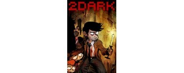 Instant Gaming: Jeux video - 2Dark à 3,67€ au lieu de 25€