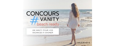 Mon Vanity Idéal: A gagner un vanity d'une valeur de 401 euros