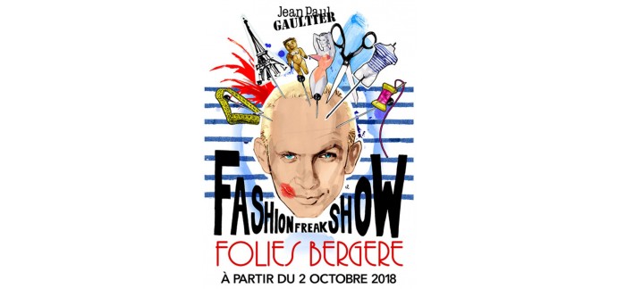 Le Parisien: 10 x 2 places à gagner pour le spectacle Fashion Freak Show de Jean Paul Gaultier à Paris