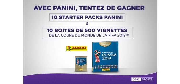 beIN SPORTS: A gagner 10 starter Panini coupe du monde 2018