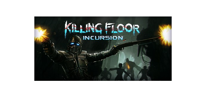 Playstation Store: Jeu PS4 Killing Floor: Incursion à 21,99€ au lieu de 29,99€