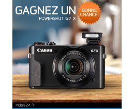Mobile24: A gagner : Un appareil photo Canon Powershot G7