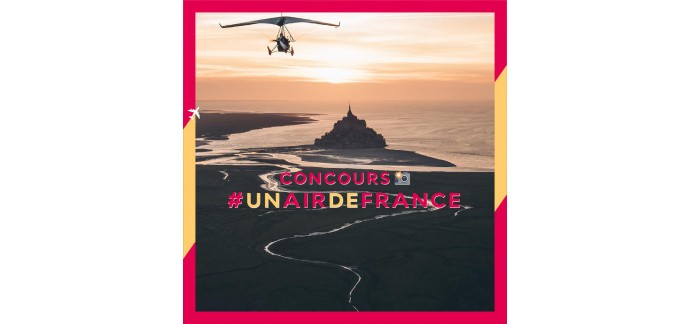 Air France: [Concours Photo] Des billets d'avion aller-retour et des appareils photo Nikon à gagner