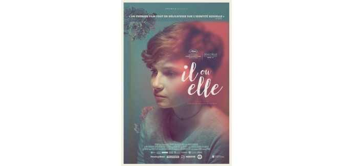 OÜI FM: A gagner : des places de cinéma pour l'avant-première du film Il ou Elle