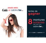 Gala:  8 montures solaire Sabine Be à gagner