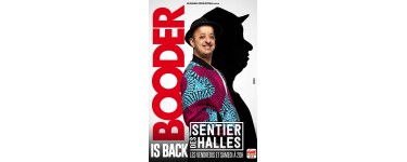 Rire et chansons: 10 lots de 2 places à gagner pour Booder au Sentier des Halles à Paris