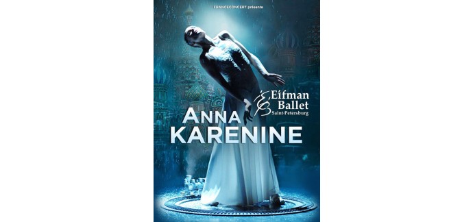 Sortiraparis.com: 3 x 2 places à gagner pour le ballet Anna Karénine à Paris le 29/11