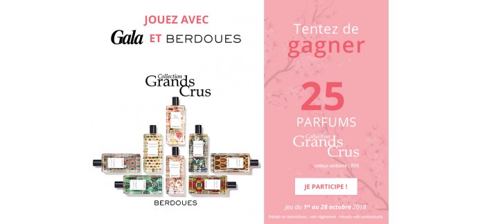 Gala: 25 parfums de la collection Grands Crus Berdoues à gagner