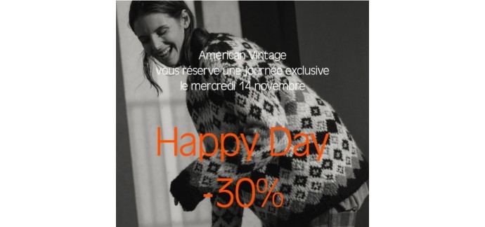 American Vintage: [Happy Day] -30% sur la collection Automne-Hiver 2018