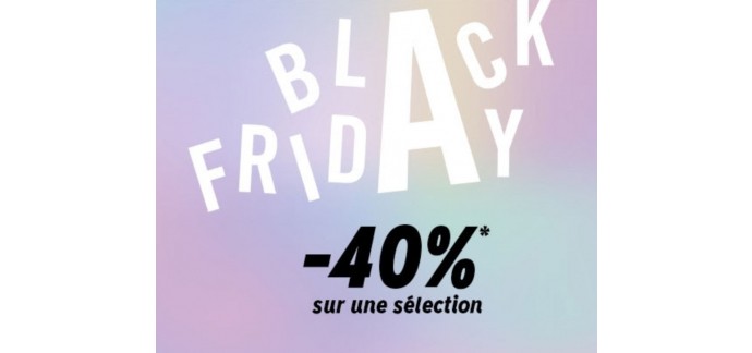 NAF NAF: [Black Friday] -40% sur une sélection d'articles & -10% dès 2 articles achetés