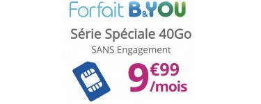 Bouygues Telecom: Forfait Mobile Appels, SMS/MMS illimités + 40Go d'Internet (dont 4Go en Europe/DOM) à 9,99€/mois