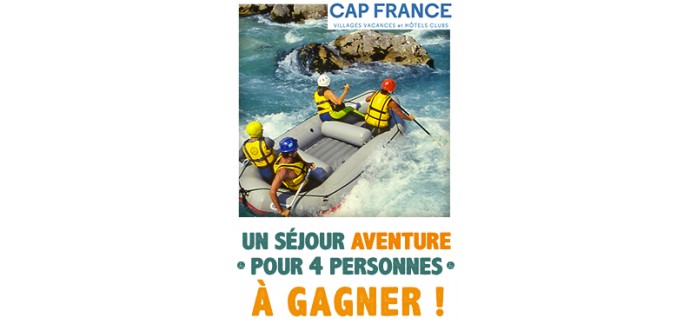 Orange: Un Séjour Aventure Cap France pour 4 personnes à gagner