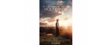 Magazine Maxi: Des lots de 2 places de cinéma pour le film "Holy Lands", 5 livres "Les Terres saintes" à gagner