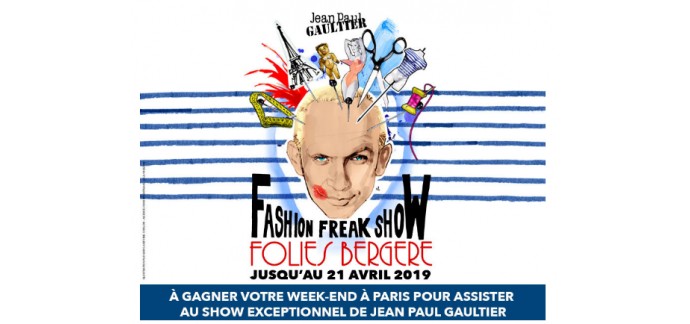 BFMTV: Séjour pour 2 à Paris + 2 places de spectacle : "Fashion Freak Show" de Jean Paul Gaultier à gagner