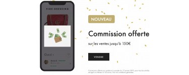 Vide Dressing: Commission offerte sur les ventes jusqu'à 150€
