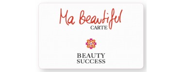 Beauty Success: 10€ offerts en bon d'achat tous les 200€ de commande grâce au programme de fidélité