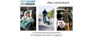 Enjoy Family: 5 couvertures enveloppantes Air Wrapper AeroMoov à gagner