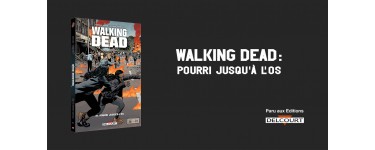 OCS: 50 x Comics Walking Dead Tome 31 à gagner