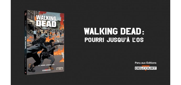 OCS: 50 x Comics Walking Dead Tome 31 à gagner
