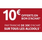 Carrefour: 10€ offerts par bon d'achat par tranche de 30€ d'achat sur les alcools