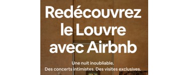 Airbnb: Tentez de gagner une nuit pour 2 au musée du Louvre le 30 avril