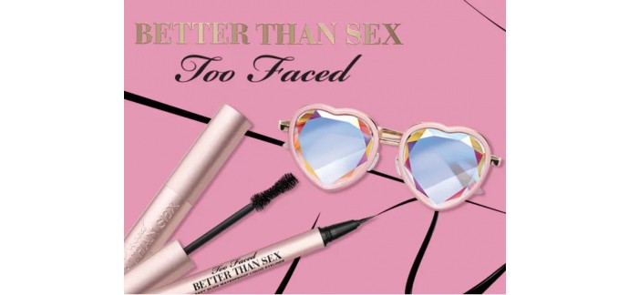Sephora: 1 paire de lunettes offerte pour l’achat du mascara et du eyeliner Too Faced Better Than Sex