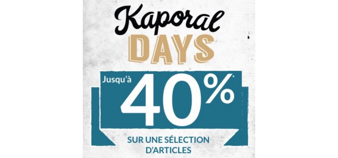 Kaporal Jeans: Jusqu'à 40% de réduction sur une sélection d'articles
