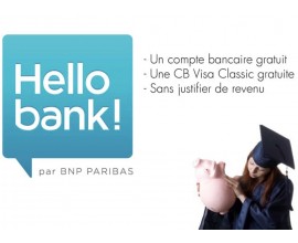 Hello bank!: Compte bancaire gratuit sans conditions de revenus minimum ou de versement pour les étudiants