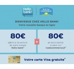 Hello bank!: 160€ offerts (80€ sur votre compte & 80€ en bon d'achat) + carte VISA gratuite