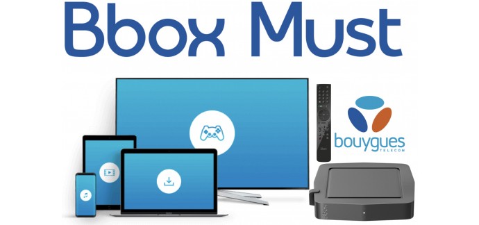 Bouygues Telecom: Box internet Bbox Must fibre (1Gb/s ↓ & 400Mb/s ↑) + appels illimités + TV à 14,99€/mois