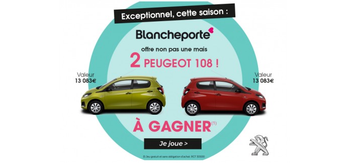 Blancheporte: 2 voitures Peugeot 108 à gagner