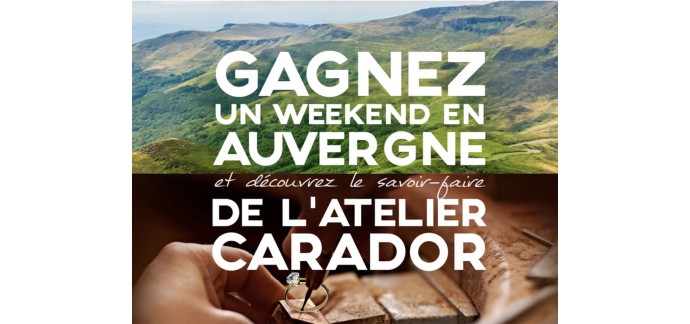 Carador: Un séjour pour 2 personnes à St Flour en Auvergne d'une valeur de 350€ 