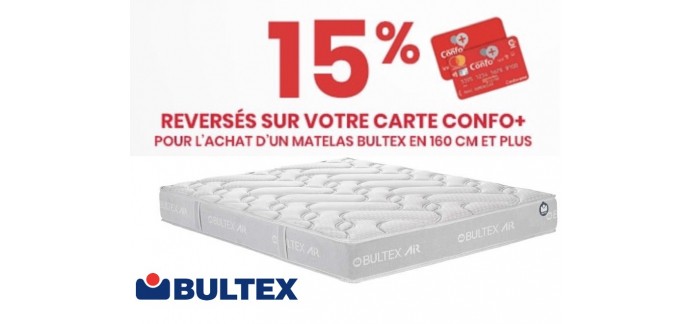 Conforama: 15% reversés sur votre Carte Confo+ pour l'achat d'un matelas Bultex