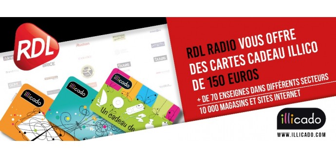 RDL RADIO: Des cartes Illicado d'une valeur de 150€ à gagner