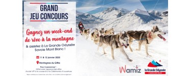 Wamiz: Gagnez un weekend de rêve à la montagne lors de la Grande Odyssée Savoie Mont Blanc