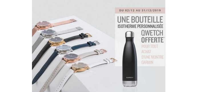 Montres & Co: Une bouteille Isotherme personnalisée Qwetch offerte pour tout achat d'une montre Garmin