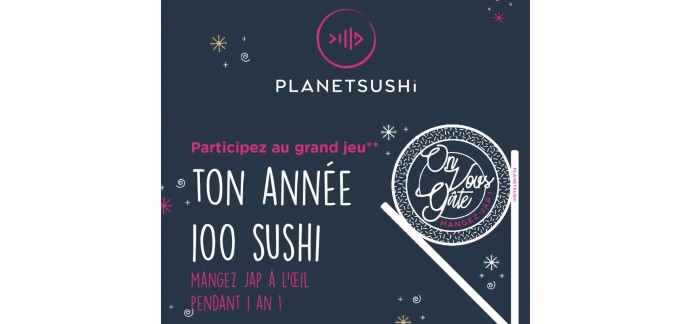 Planet Sushi: 1 an de sushi à gagner