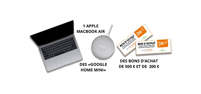 BP Superfioul: 1 ordinateur Apple MacBook Air LED 128Go et 4 bons d'achat BP SuperConfort de 500€ à gagner