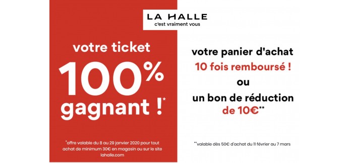 La Halle: Votre panier d'achat 10x remboursé ou un bon de réduction de 10€ valable dès 50€ offert