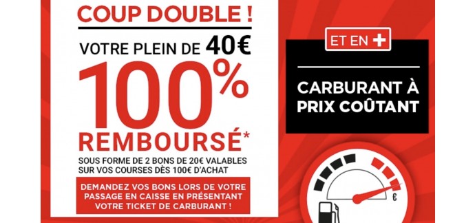 Géant Casino: Votre plein de 40€ de carburant 100% remboursé en 2 bons d'achat + carburant à prix coûtant 