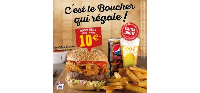 La Boucherie: Le menu Crousti burger est à 10€ tout rond dans les restaurants La Boucherie participants