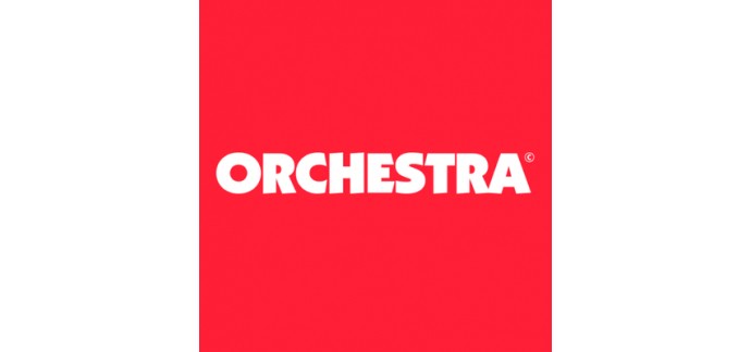 Orchestra: -29% dès 3 articles achetés