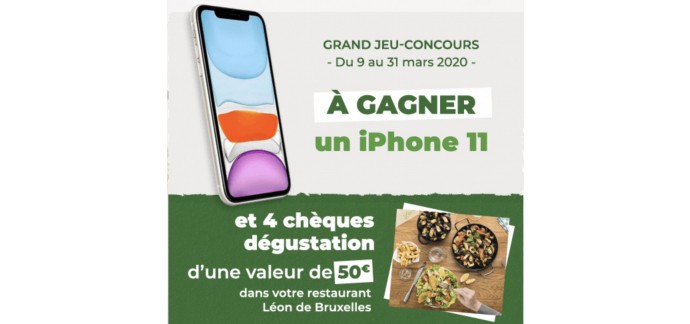 Léon de Bruxelles: 1 smartphone iPhone 11 64Go et 5 déjeuners dans un restaurant Léon de Bruxelles à gagner